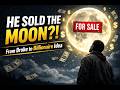 He Was Broke, So He Sold the Moon! The Incredible True Story of Lunar Real Estate