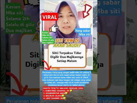 mba siti tkw arab setiap malam di gilir 2 majikan #shortvideo #viralvideo #fyp #shorts #fypシ゚viral