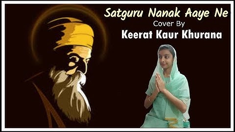 Satguru Nanak Aaye Ne| Celebrating 551 Years Of Guru Nanak Dev Ji