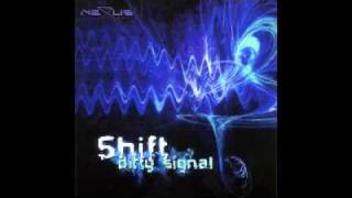 Shift - Dirty Signal