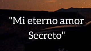 Marco Antonio Solis-Mi Eterno Amor Secreto[Letra]