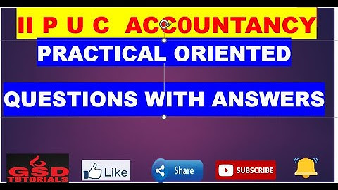important Accountancy repeated Practical Oriented questions with Answers PUC 2 | 2nd puc