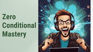Master the Zero Conditional in English!