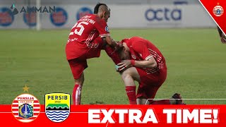EXTRA TIME | Persija Jakarta vs Persib Bandung [BRI Liga 1 2022/2023]