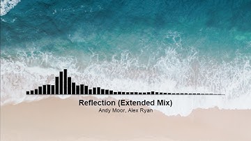 Reflection (Extended Mix)