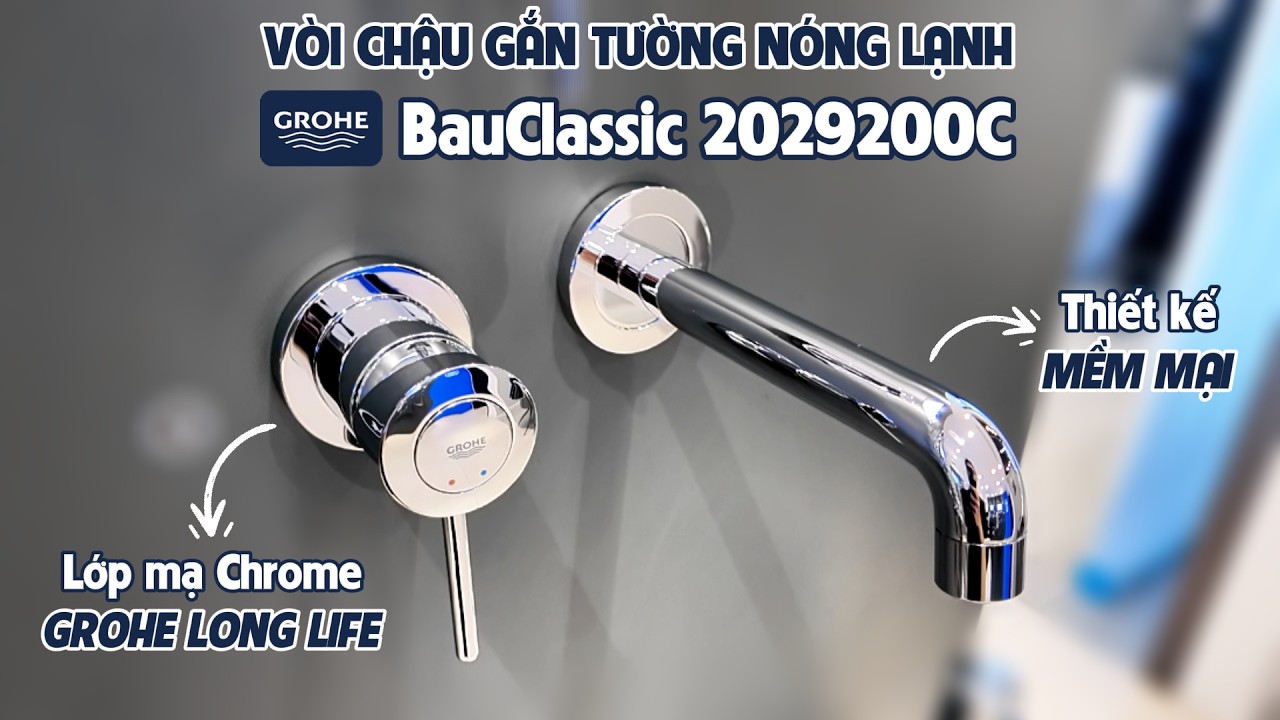 Vòi chậu gắn tường nóng lạnh 2 lỗ BauClassic GROHE 2029200C