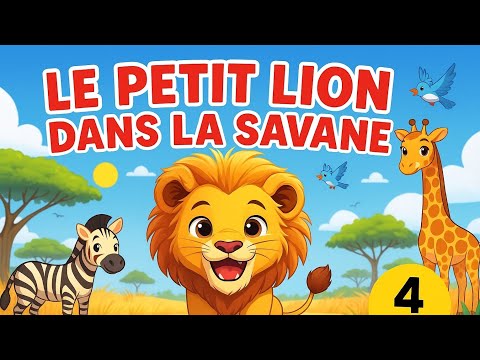 Le Petit Lion Dans La Savane Comptine Africaine Joyeuse