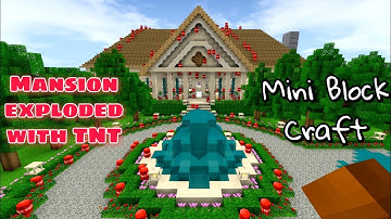 Beautiful Mansion TNT Blast Part 1 - Mini Block Craft |Android Gameplay|