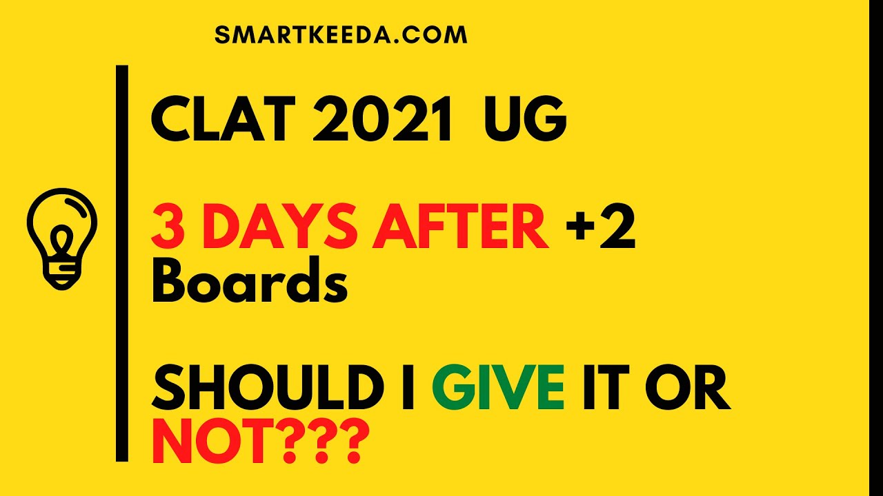 CLAT UG DATE NOTIFICATION I TO GIVE OR NOT GIVE CLAT 2021 EXAMNIATION I PREP TIPS FOR CLAT 2021.