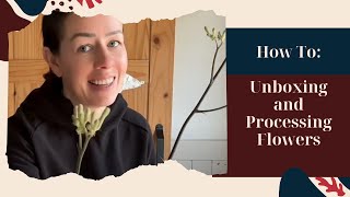 How to Unbox & Prep Bulk Flowers | Essential First Steps for DIY Brides