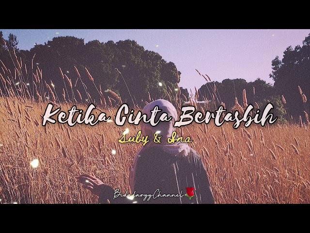 Ketika Cinta Bertasbih - Suby & Ina class=