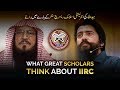Shaikh muneer qamar  shaykh atif ahmed about international islamic research center iirc