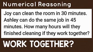 Work Problem: Joy clean room in 30 min. Ashley can do the job in 45 minutes. Hours work together?