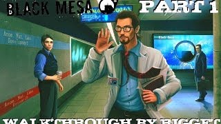 Black Mesa Прохождение Часть 1 Black Mesa Прохождение Часть 1