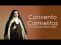 Convento Carmelitas (Documental &quot;Santa Carmelitas&quot; por Rubén Cedeño)