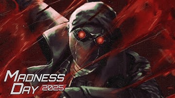 MADNESS DAY 2025 [PART 2]