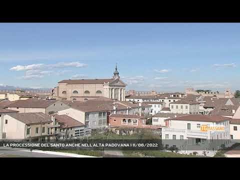 LA PROCESSIONE DEL SANTO ANCHE NELL'ALTA PADOVANA | 11/06/2022