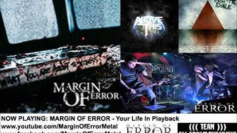 Margin Of Error - Your Life In Playback