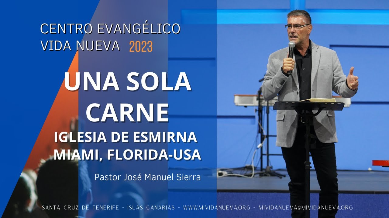 Una sola carne - Pastor José Manuel Sierra