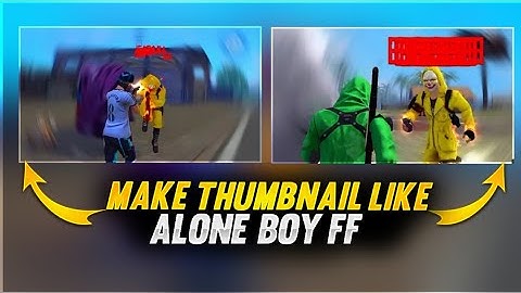 How To Make A Thumbnail Like ‎@Alone Boy FF  || Alone boy FF Jesa Thumbnail Kaise Banaye?