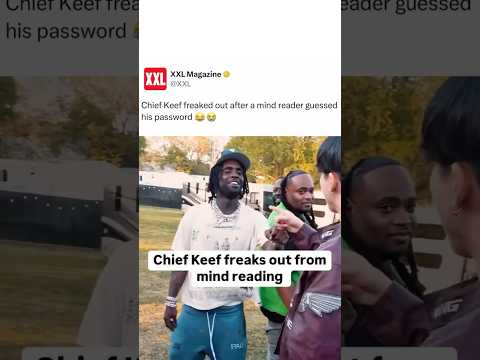 Chief Keef FREAKED out when a mind reader guessed his password 😭😂