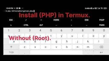 How to Install PHP in Termux - Without Root | Infinite Encryption
