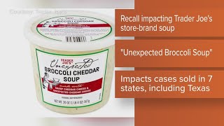 Trader Joe's recalls 10K cases of broccoli cheddar soup for possibly containing bugs