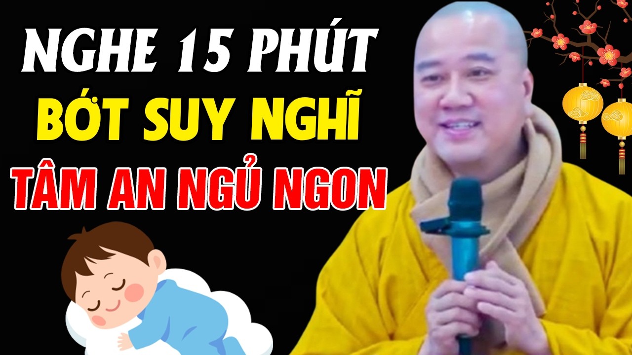 🔴Nghe 15 Phút Mỗi Đêm, TÂM AN NGỦ NGON 
