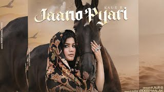 Jaano Pyari ( Official Video ) Kaur B | Pardeep Malak | Blessed Ep