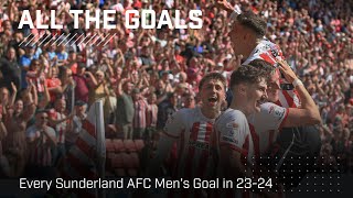 All The Goals | Sunderland AFC Men's 2023-24 Season