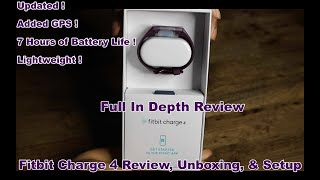 Fitbit Charge 4 In depth Review, Unboxing, and Setup.
