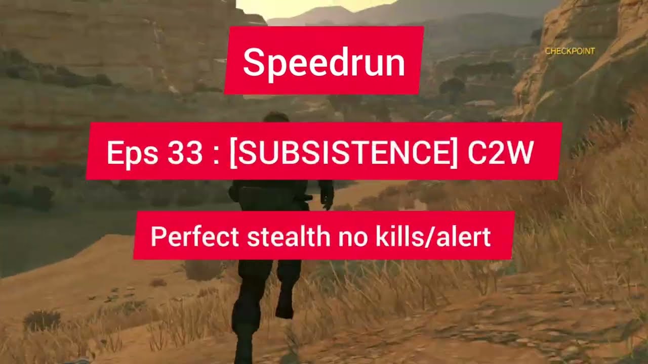 MGSV: Ep 33 – [Subsistence] C2W – No Gear, No Problem 💨 | Speedrun | S-Rank