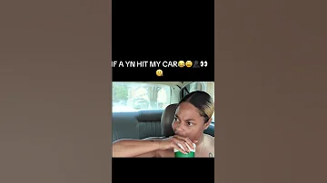 If A YN Hit My Car Shorts Blynn 