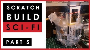 Scratch building my 1/35 scale science fiction ship model - Part 5