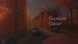 Geçmiyor Günler Slow Cover