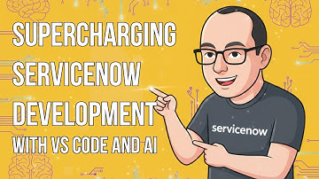 Supercharging ServiceNow Development with AI in VS Code