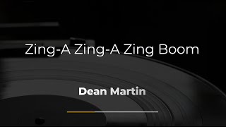 Zing A Zing A Zing Boom - Dean Martin - Karaoke