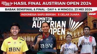 Hasil Austrian Open 2024 hari ini ~ Indonesia Sapu Bersih Gelar Juara Badminton Austrian Open 2024