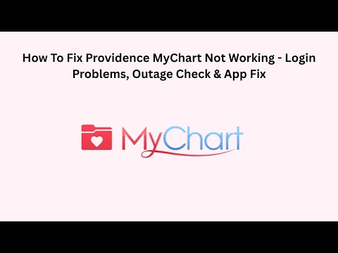 MyChart Login Issues Resolved