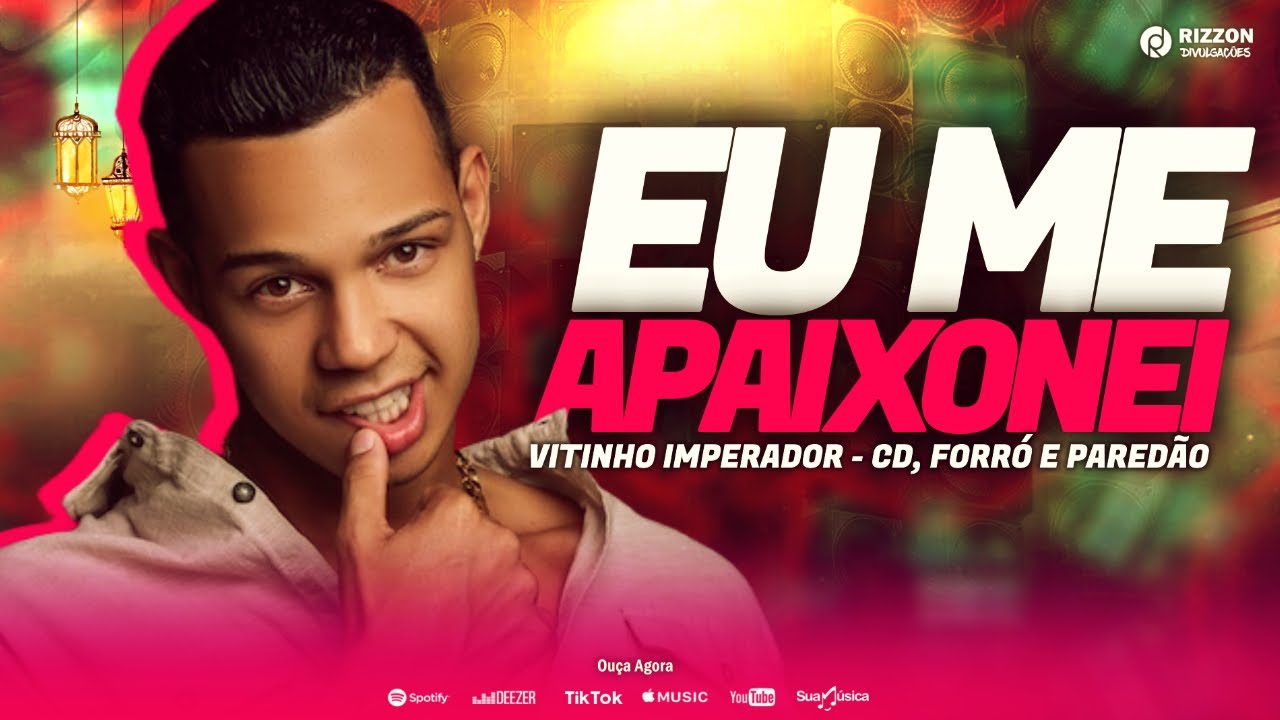 VITINHO IMPERADOR 2025 | REPERTÓRIO ATUALIZADO { EU ME APAIXONEI } PRA BATER NO PAREDÃO