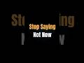 Better English Instead of Saying Not Now