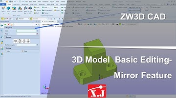 ZW3D คู่มือ สอนการใช้งาน CAD - Basic Edit - Mirror Feature