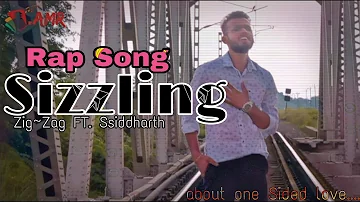 Rap Song | Sizzling | Desi HipHop | Zig~Zag | Siddharth