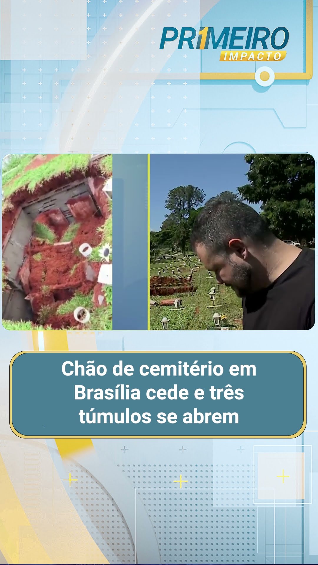 Chão de cemitério em Brasília cede e três túmulos se abrem