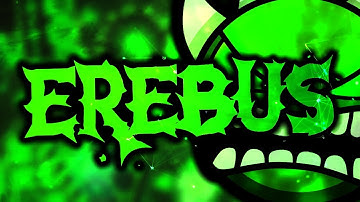 Erebus (Extreme Demon) by Rustam and Ilrell | On Stream | Geometry Dash