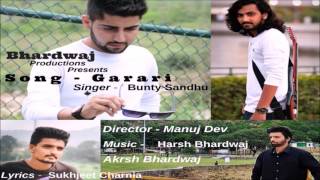 Watch Bunty Sandhu Garari video