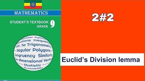 Ethiopian Grade 9 Maths 2#2 Euclid