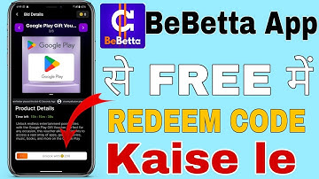 Free Redeem code len | How To Get Redeem code in BeBetta App | BeBetta app Redeem code