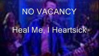 No Vacancy - Heal Me, I Heartsick