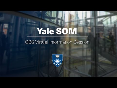 Yale SOM GBS Virtual Information Session